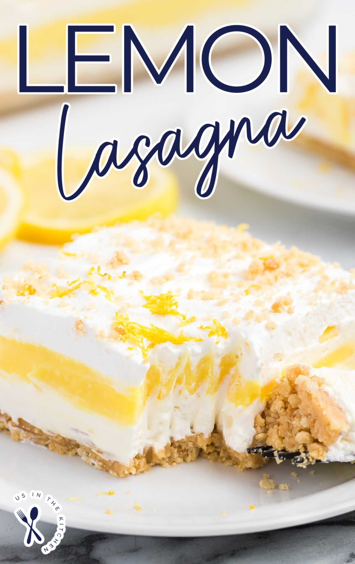 Lemon Lasagna - Us in the Kitchen